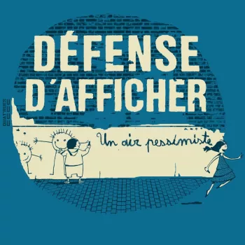 T-shirt coton bio bleu Défense d'afficher
